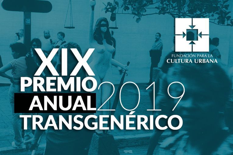 XIX Premio Anual Transgenérico de la Fundación para la Cultura Urbana