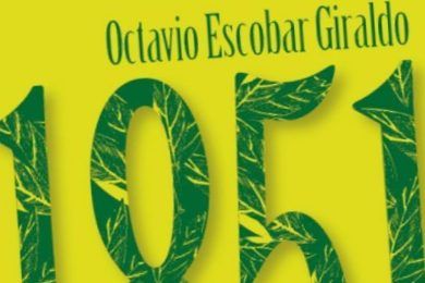 “1851”, de Octavio Escobar Giraldo