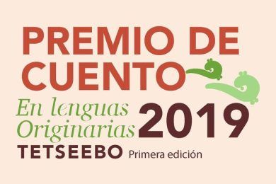 I Premio Nacional de Cuento en Lenguas Originarias Tetseebo 2019
