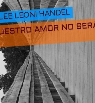 “Nuestro amor no será humo”, de Sheina Leoni