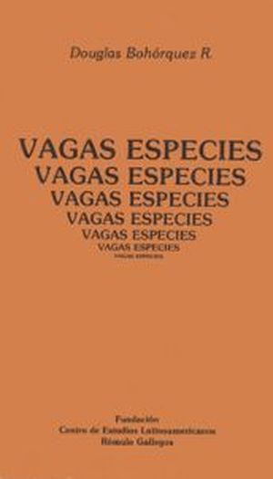 “Vagas especies”, de Douglas Bohórquez