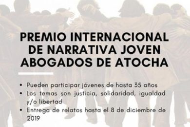 Premio Internacional de Narrativa Joven “Abogados de Atocha”