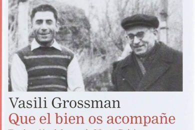 “Que el bien os acompañe”, de Vasili Grosmann