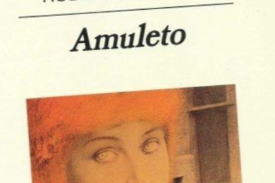 “Amuleto”, de Roberto Bolaño