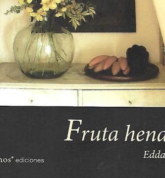 “Fruta hendida”, de Edda Armas