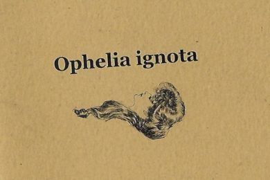 “Ophelia ignota”, de Aglaia Berlutti