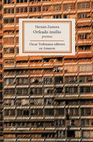 “Orfeado insilio”, de Hernán Zamora