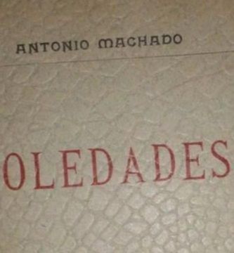 “Soledades”, de Antonio Machado