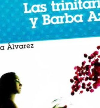 “Las trinitarias y Barba Azul”, de Carolina Álvarez