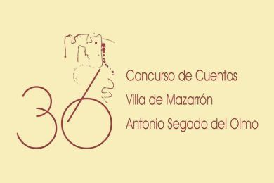 XXXVI Concurso de Cuentos “Villa de Mazarrón” Antonio Segado del Olmo