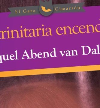 “Una trinitaria encendida”, de Raquel Abend van Dalen