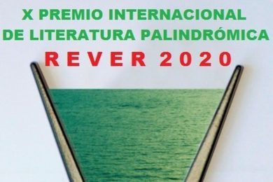 X Premio Internacional de Literatura Palindrómica Rever 2020