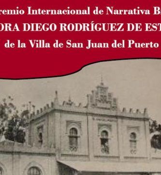 I Premio de Relatos Breves Cátedra Diego Rodríguez de Estrada de la Villa de San Juan del Puerto