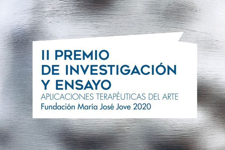 II Premio Investigación y Ensayo Aplicaciones Terapéuticas del Arte FMJJ, 2020
