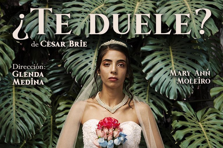 “¿Te duele?” de César Brie, con Mary Ann Moleiro y Theylor Plaza, y dirección de Glenda Medina