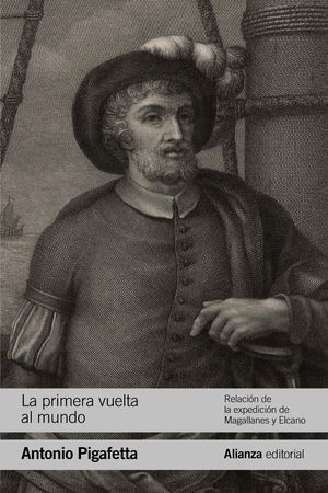 “La primera vuelta al mundo”, de Antonio Pigafetta