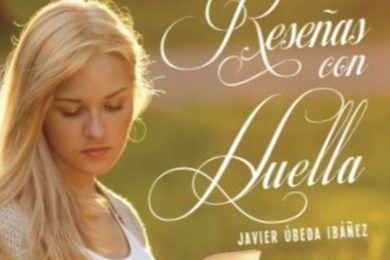 “Reseñas con huella”, de Javier Úbeda Ibáñez