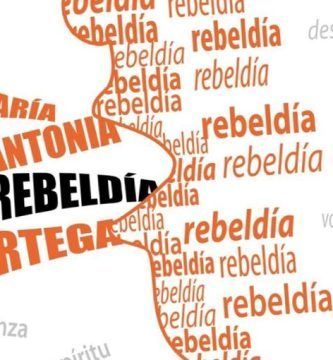 “La rebeldía”, de María Antonia Ortega