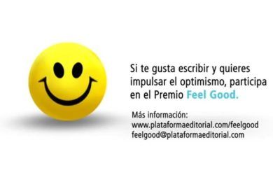 6º Premio Feel Good “Historias que levantan el ánimo”