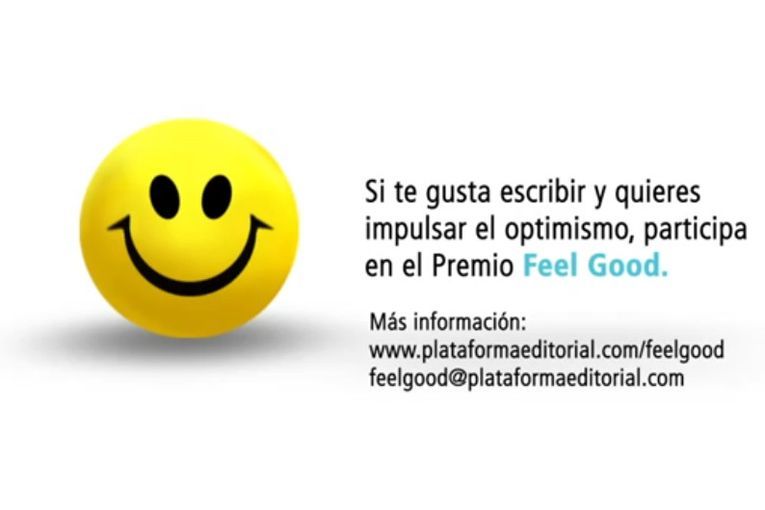 6º Premio Feel Good “Historias que levantan el ánimo”