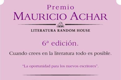 6º Premio Mauricio Achar Literatura Random House