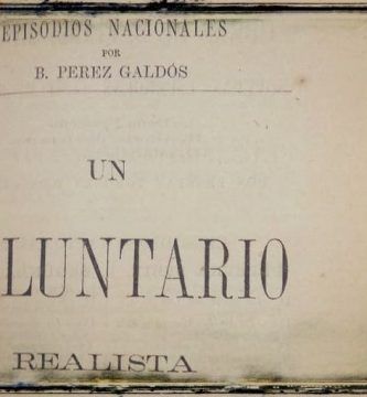 “Un voluntario realista”, de Benito Pérez Galdós