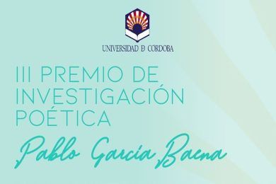 III Premio de Investigación Poética Pablo García Baena