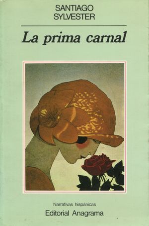 “La prima carnal”, de Santiago Sylvester