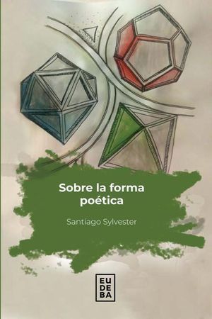 “Sobre la forma poética”, de Santiago Sylvester