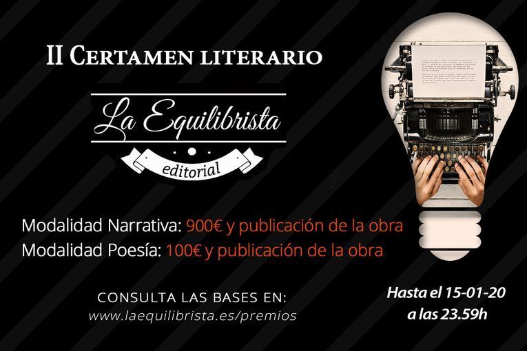 II Certamen Literario La Equilibrista de Narrativa y Poesía II Certamen Literario La Equilibrista de Narrativa y Poesía