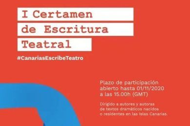 I Certamen de Escritura Teatral #Canariasescribeteatro
