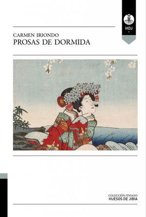 “Prosas de dormida”, de Carmen Iriondo