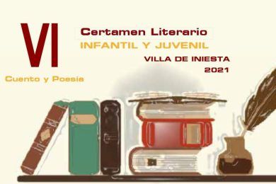 VI Certamen Literario Infantil y Juvenil Villa de Iniesta 2021