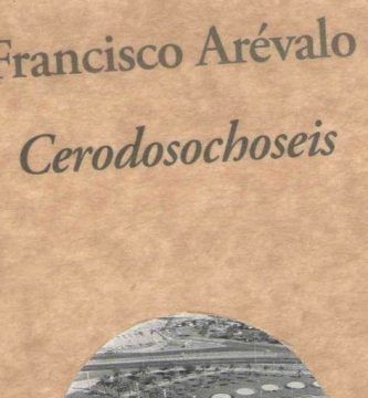 “Cerodosochoseis”, de Francisco Arévalo