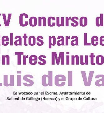 XV Concurso de Relatos para Leer en Tres Minutos “Luis del Val”