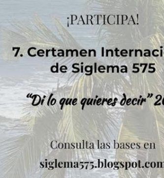 7º Certamen Internacional de Siglema 575 “Di lo que quieres decir” 2021