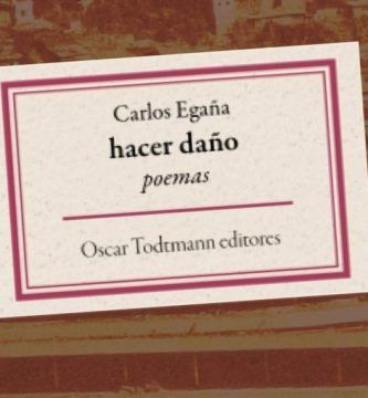 “hacer daño”, de Carlos Egaña