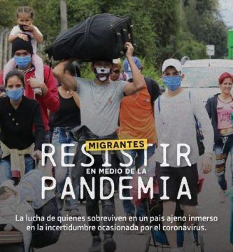 “Migrantes: resistir en medio de la pandemia”, del diario El Tiempo