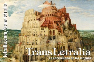 TransLetralia, la encrucijada de las lenguas