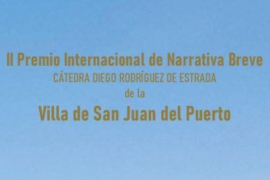 II Premio de Relatos de la Villa de San Juan del Puerto “Cátedra Diego Rodríguez de Estrada”