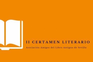 II Certamen Literario Asociación de Amigos del Libro Antiguo de Sevilla