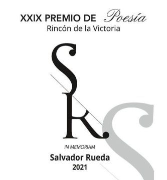 XXIX Premio de Poesía Rincón de la Victoria, In Memoriam Salvador Rueda