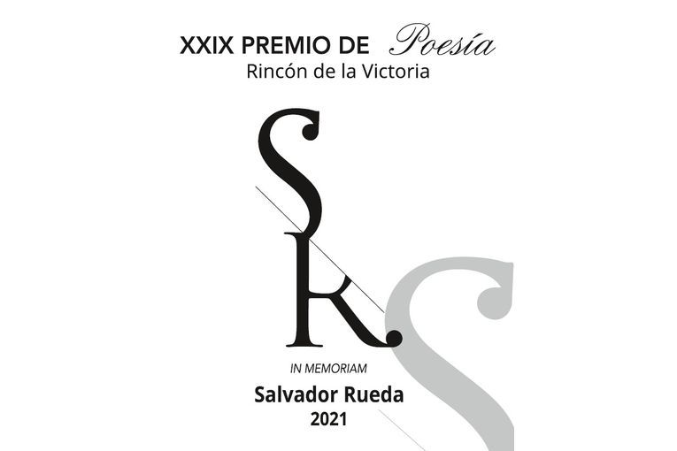 XXIX Premio de Poesía Rincón de la Victoria, In Memoriam Salvador Rueda