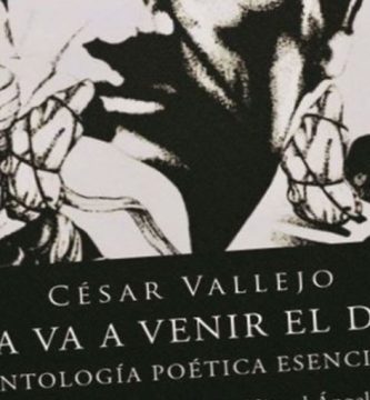 “Ya va a venir el día: antología poética esencial”, de César Vallejo, con selección, prólogo y notas de Miguel Ángel Zapata