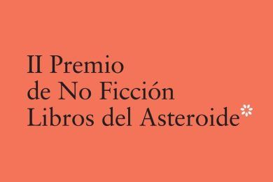 II Premio de No Ficción Libros del Asteroide