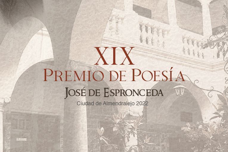 XIX Premio José de Espronceda de Poesía “Ciudad de Almendralejo”