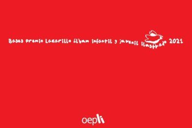 Premio Lazarillo Álbum Ilustrado Infantil y Juvenil 2021