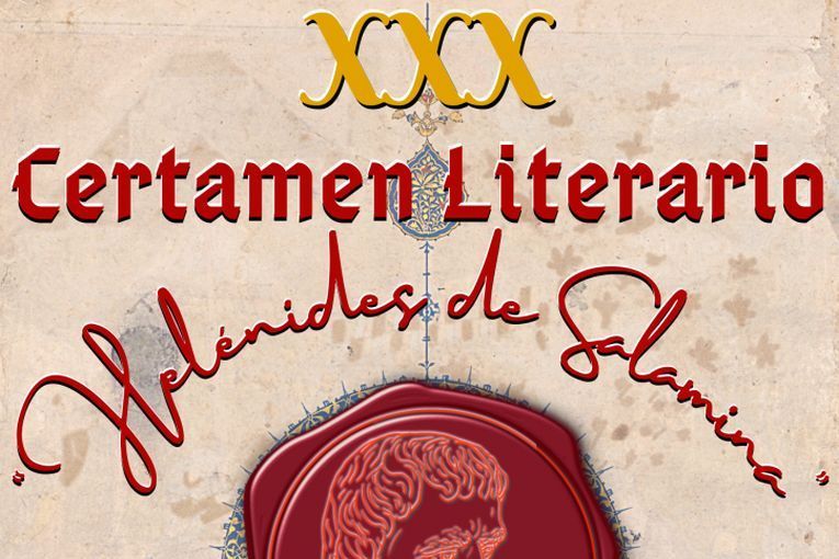 XXX Certamen Literario “Helénides de Salamina” XXX Certamen Literario “Helénides de Salamina”