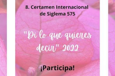 8º Certamen Internacional de Siglema 575 “Di lo que quieres decir” 2022