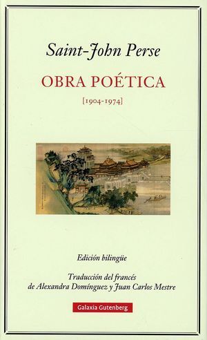 “Obra poética (1904-1974)”, de Saint-John Perse